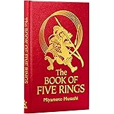 The Book of Five Rings: The Strategy of the Samurai (Arcturus Silkbound Classics)