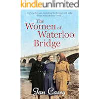 The Women of Waterloo Bridge: the heart-wrenching WW2 saga of 2020 book cover