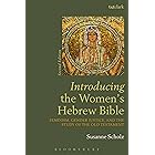 Introducing the Women's Hebrew Bible: Feminism, Gender Justice, and the Study of the Old Testament