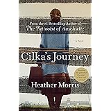 Cilka's Journey: A Novel (Tattooist of Auschwitz)