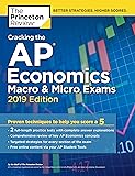 Cracking the AP Economics Macro & Micro Exams, 2019 Edition: Practice Tests & Proven Techniques to Help You Score a 5 (College Test Preparation)