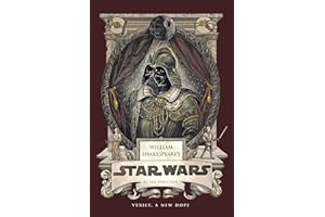William Shakespeare's Star Wars: Verily, A New Hope [PBK Reissue] (Shakespeare Star Wars: Prequel Trilogy, 4)