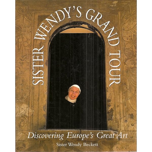 Sister Wendy's Impressionist Masterpieces: Sister Wendy Beckett's