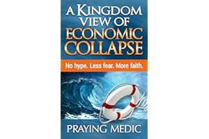 A Kingdom View of Economic Collapse