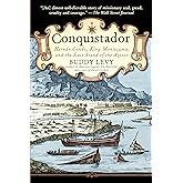 Conquistador: Hernan Cortes, King Montezuma, and the Last Stand of the Aztecs