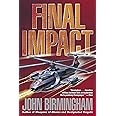 Final Impact (The Axis of Time Trilogy, Book 3)