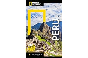National Geographic Traveler Peru, 3rd Edition