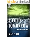 A Cold Tomorrow (Point Pleasant Book 2)