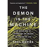 The Demon in the Machine: How Hidden Webs of Information Are Solving the Mystery of Life