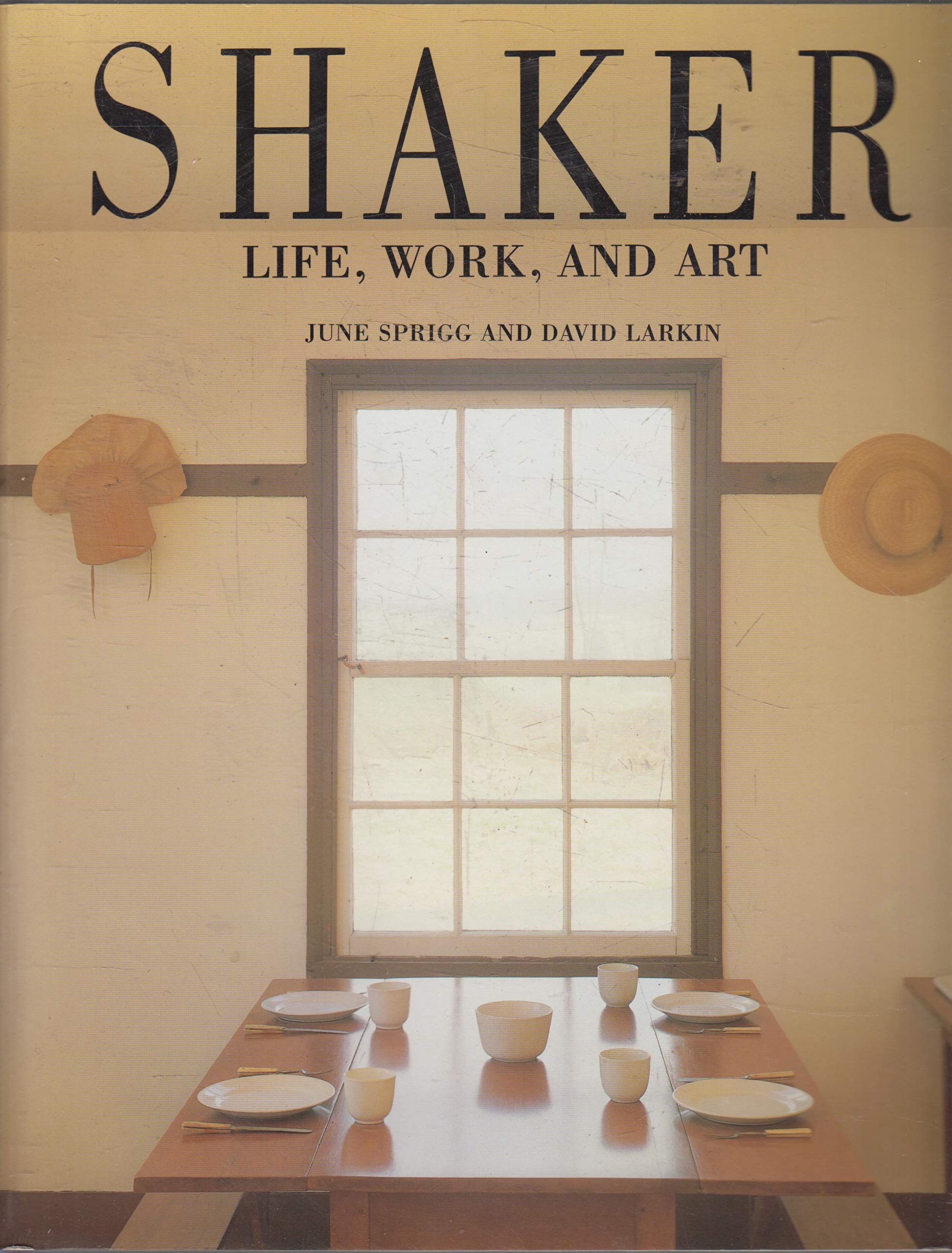 Shaker Life Work And Art 本 通販 Amazon