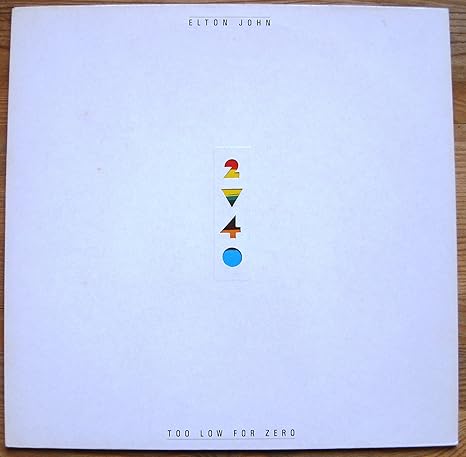 Elton John - Too Low For Zero - The Rocket Record Company - 811 052-1 Import