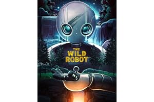 The Wild Robot : The Screenplay