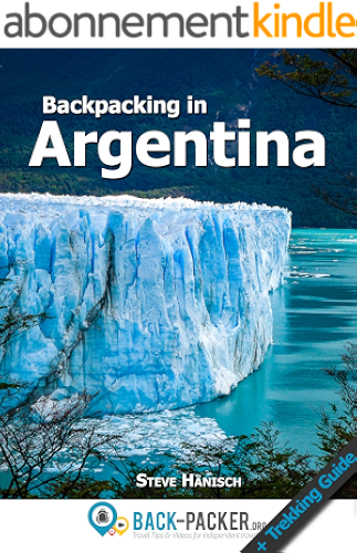 Download Backpacking in Argentina: Travel Guide & Trekking Guide for Independent Travelers (English Edition) PDF