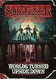 Stranger Things: Worlds Turned Upside Down: The Official Behind-the-Scenes Companion