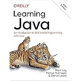 Learning Java: An Introduction to Real-World Programming with Java