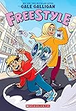 Freestyle: A Graphic Novel