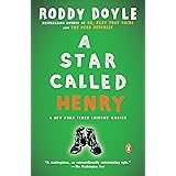 A Star Called Henry: A Novel (The Last Roundup)