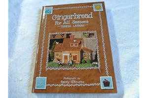 Gingerbread for All Seasons