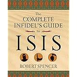 The Complete Infidel's Guide to ISIS