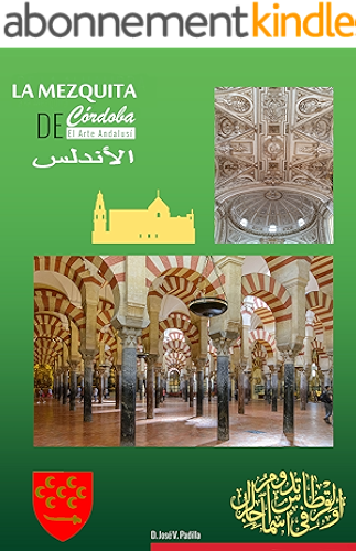 Download EL ARTE ANDALUSÍ. La Mezquita de Córdoba. (Spanish Edition) PDF