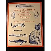Atlas and Dissection Guide for Comparative Anatomy