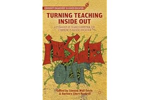 Turning Teaching Inside Out: A Pedagogy of Transformation for Community-Based Education