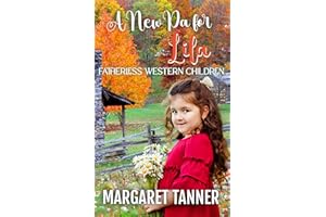 A New Pa for Lila (Fatherless Western Children) Book 1
