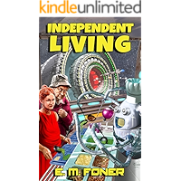 Independent Living (EarthCent Universe Book 1) book cover Independent Living (EarthCent Universe Book 1) book cover