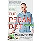 The Pegan Diet: 21 Practical Principles for Reclaiming Your Health in a Nutritionally Confusing World