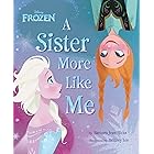 Frozen: A Sister More Like Me (Disney Storybook (eBook))