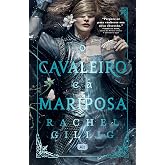 O cavaleiro e a mariposa