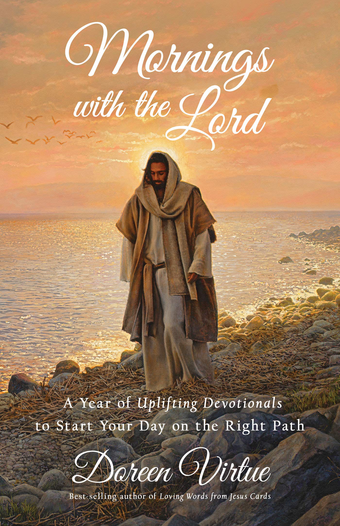 Mornings With The Lord A Year Of Uplifting Devotionals To Start