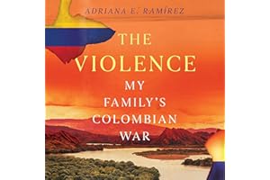 The Violence: My Family's Colombian War