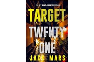 Target Twenty-One (The Spy Game—Book #21)