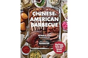 Chinese-American Barbecue: Big-Flavor Asian BBQ from the Smoke Queen