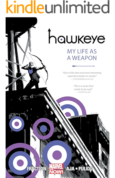 Amazon Com Hawkeye Vol 1 My Life As A Weapon Hawkeye Series Ebook Fraction Matt David Aja Javier Pulido Aja David Aja David Pulido Javier Kindle Store
