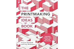 The Printmaking Ideas Book (Craft Ideas)