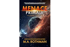 Menace Primale: Un thriller de Hard Science Fiction (L'Exode t. 1) (French Edition)