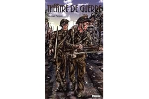 Les volontaires T.3 : Théâtre de guerre (French Edition)