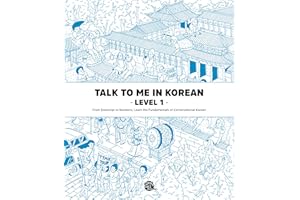 Talk To Me In Korean Level 1 (Downloadable Audio Files Included)