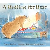 A Bedtime for Bear (Bear and Mouse)