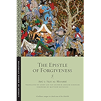 The Epistle of Forgiveness: Volumes One and Two (Library of Arabic Literature Book 29) book cover