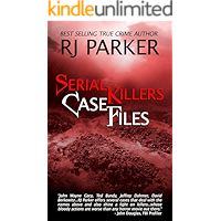 Serial Killers Case Files: A Compendium of Notorious Serial Killers book cover Serial Killers Case Files: A Compendium of Notorious Serial Killers book cover
