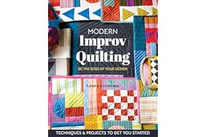 Modern Improv Quilting: Be the Boss of Your Design