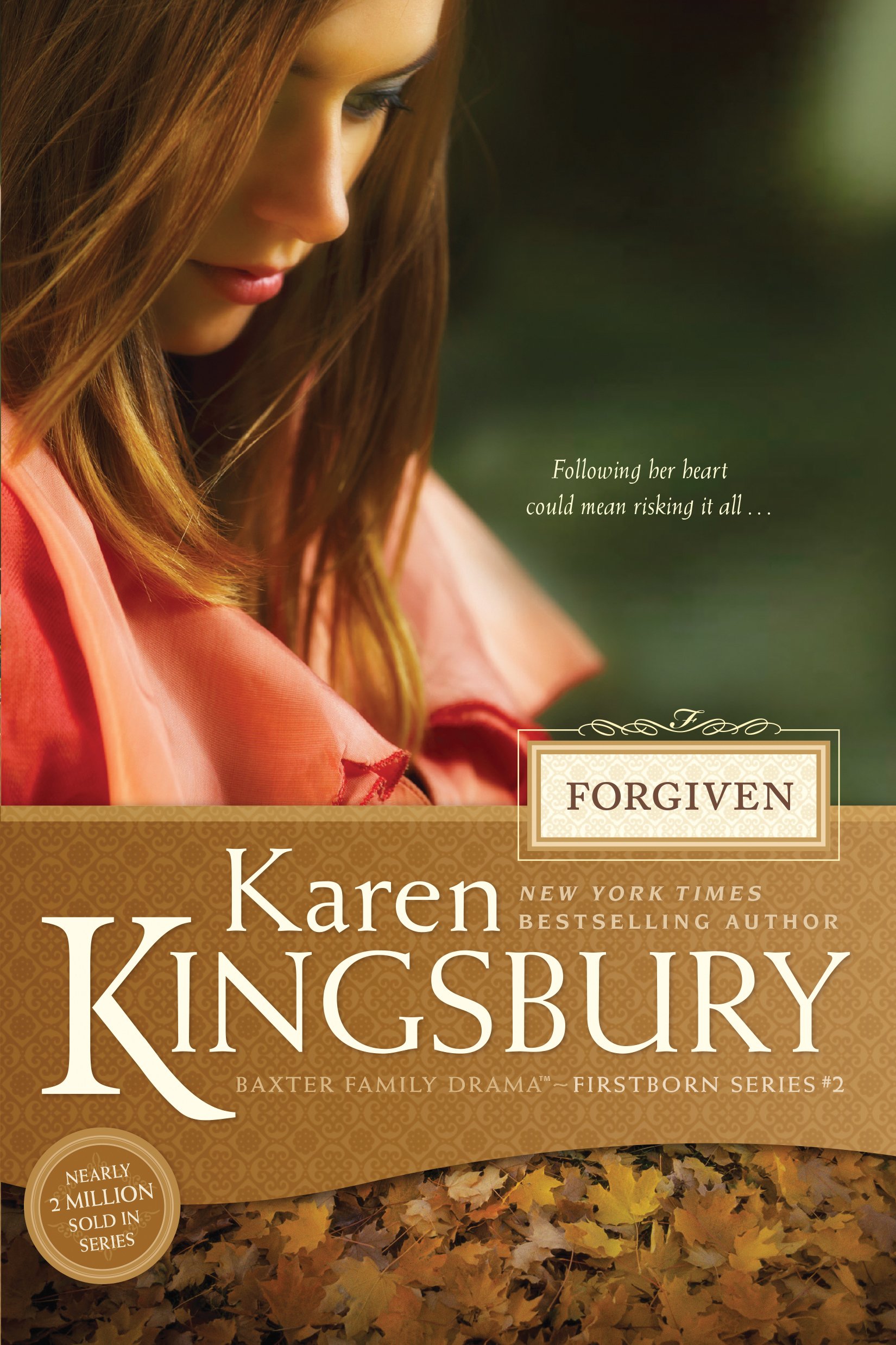 Forgiven (Baxter Family Drama--Firstborn Series) Forgiven (Baxter Family Drama--Firstborn Series) Paperback