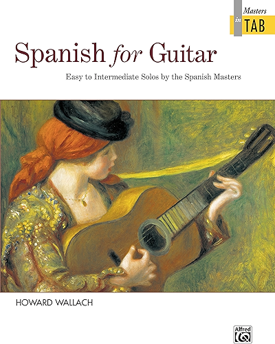 Download Spanish for Guitar: Masters in TAB: Easy to Intermediate Sheet Music Solos by the Spanish Masters (English Edition) PDF