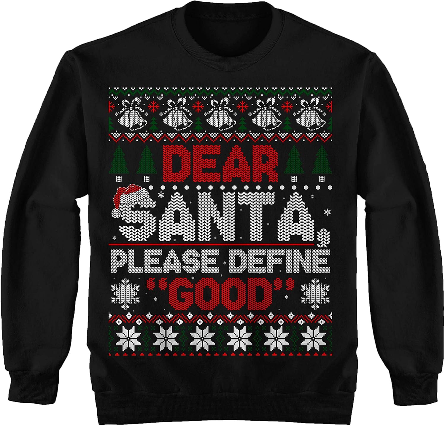 dear santa define good sweater