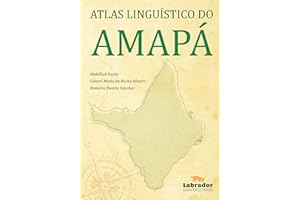 Atlas Linguístico do Amapá (Portuguese Edition)