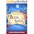 Body In The Snow: A Small Town Mystery (Snow Ridge Mysteries Book 2)
