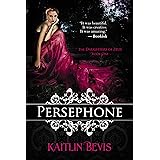 Persephone: The Persephone Trilogy, Book 1 (The Daughters of Zeus)